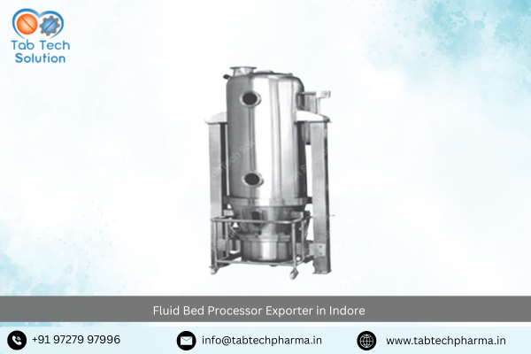 Fluid Bed Processor Exporter in Indore